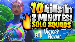 10 KILLS IN 2 MINUTES INSANE SOLO SQUADS Fortnite Battle Royale [upl. by Leinahtam781]