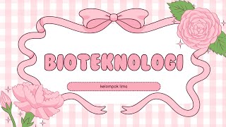 Tugas IPA materi Bioteknologi Kelompok 5 [upl. by Einej]