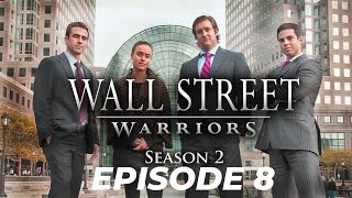 Wall Street Warriors  Season 2 Episode 8  Distant Indicators [upl. by Imeka586]