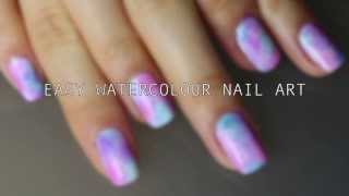 Nail Tutorial Easy Watercolor Nail Art [upl. by Byrd]