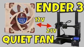 Quiet 12V NOCTUA Fan on 24V Creality Ender 3 [upl. by Feigin]