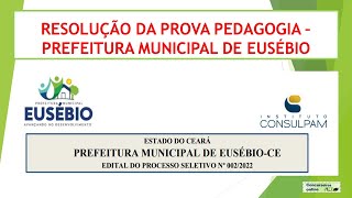 RESOLUÃ‡ÃƒO DA PROVA POLÃŠMICA DE PEDAGOGIA  PREFEITURA MUNICIPAL DE EUSÃ‰BIO PARTE 1 [upl. by Ynattir]