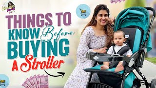 Things To Know Before Buying A Stroller  New Moms amp Moms To Be Must Watch  Sameera Sherief [upl. by Eintrok]