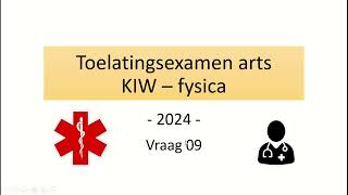 Toelatingsexamen arts 2024  Fysica vraag 9 dynamica  wetten van Newton [upl. by Dorine750]