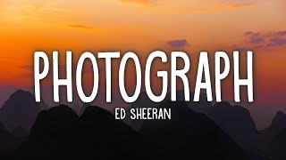 Ed Sheeran  Photograph Lyrics [upl. by Lizzy]