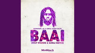 Baai Riot Stereo amp SURAJ Remix [upl. by Stormie]