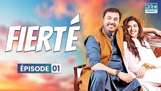 FIERTÉ  Épisode 01  Série indienne en français  CG61O [upl. by Nemrac54]