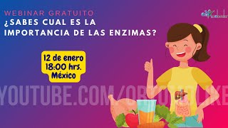 NUTRICION y ENZIMAS su IMPORTANCIA  WEBINAR EN VIVO [upl. by Yereffej749]