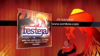 Comercial Som Livre  CD quotFestejaquot [upl. by Thordia40]