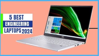 TOP 5 Best Engineering Laptops For Students 2024  Reviews amp Buyers Guide [upl. by Sherri724]