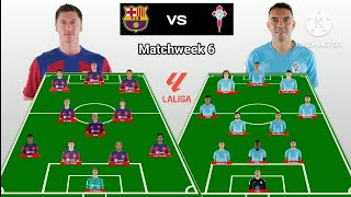 Barcelona vs Celta Vigo  Head To Head Line Up Matchweek 6 La Liga 20232024 [upl. by Mena]