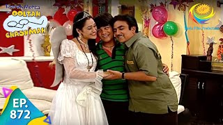 Taarak Mehta Ka Ooltah Chashmah  Episode 872  Full Episode [upl. by Harlin573]