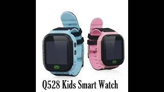 Q528 Kids Smart Watch with no registration code [upl. by Eiroj103]