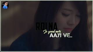 Roina jo yaad meri aayi vepunjabi song [upl. by Tegdig]