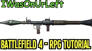 How to Use the RPG in Battlefield 4 Tutorial  RPG Tutorial [upl. by Linus11]