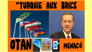 quotTurquie aux Brics  Un Coup de Théâtre Géopolitique qui Inquiète lOtan quot [upl. by Clementina117]