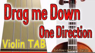 Drag me Down  One Direction  Violin  Play Along Tab Tutorial [upl. by Anavlys298]