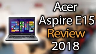 Acer Aspire E15 a Scam My Review [upl. by Azile419]