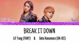 【Color Coded Lyrics】 Break it down  Lil FangFAKY amp 花村想太 [upl. by Amorita]