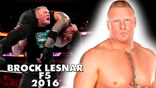 Brock Lesnar  F5 Compilation 2016 [upl. by Ocirema77]