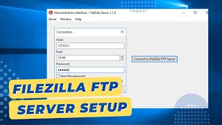 How To Install and Configure FileZilla Server [upl. by Ialohcin33]