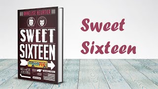 Sweet sixteen  riman historique par Annelise Heurtier [upl. by Kcirddor]