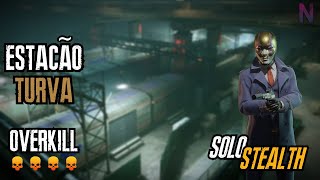 PAYDAY 3  ESTAVÃO TURVA  OVERKILL SOLO STEALTH MAPA NOVO [upl. by Derinna]