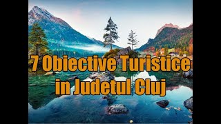 Obiective Turistice Judetul Cluj [upl. by Ahsiea]