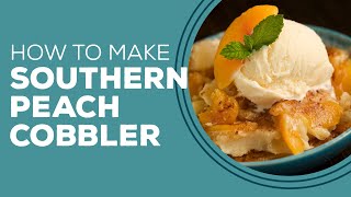 Blast from the Past Southern Peach Cobbler Recipe Fresh Peaches [upl. by Loseff]