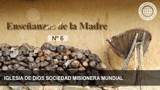 Enseñanzas de la Madre Nº 6  Dios Madre IDDSMM Iglesia de Dios [upl. by Retsof]