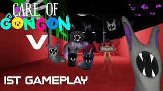 Care of gongon 5 1st gameplay [upl. by Harhay]