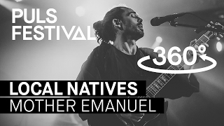 360° Local Natives  Mother Emanuel live beim PULS Festival 2016 [upl. by Gideon974]