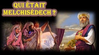 Qui était Melchisédech [upl. by Niamjneb]