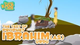 Prophet Stories In Urdu  Prophet Ibrahim AS  Part 3  Quran Stories In Urdu  Urdu Cartoons [upl. by Eikceb396]