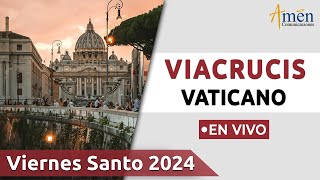 VIACRUCIS 2024  VATICANO AMEN COMUNICACIONES EN VIVO [upl. by Gnolb]