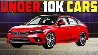 Best Cars Under 10K RIGHT NOW [upl. by Letnuahs]