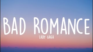 Lady Gaga  Bad Romance Lyrics [upl. by Analim]