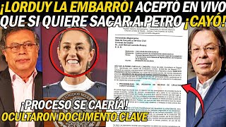 ¡CAYÓ TR4MPA DE LORDUY ACEPTÓ QUE SI QUIERE SACAR A PETRO ¡CASO SE LES CAERÍA OCULTAR0N DOCUMENTO [upl. by Brom596]