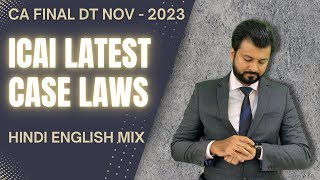 ICAI LATEST CASE LAWS  CA FINAL DT NOV 2023  HINDI ENG MIX  By CA Aarish Khan [upl. by Lanevuj]