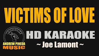 VICTIMS OF LOVE HD Karaoke  Joe Lamont [upl. by Warring]