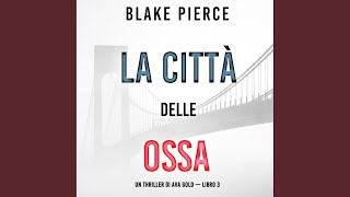 Chapter 73  La città delle ossa Un thriller di Ava Gold Libro 3 [upl. by Lawrence]