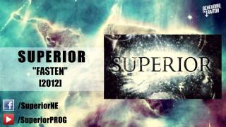 SUPERIOR  FASTEN New Song HD 2012 [upl. by Naarah]