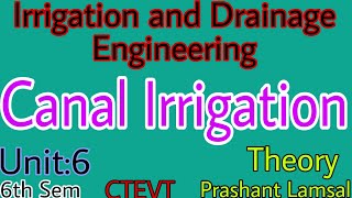 Chapter6 Theory  Irrigation Engineering  Prashant YT CTEVT Diploma Civil6th sem [upl. by Ruelu]