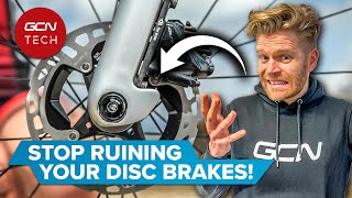 7 Disc Brake Mistakes That Are RUINING Your Bike [upl. by Nikita]