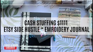 cash stuffing 1111  Etsy side hustle  Emroidery journal [upl. by Robson666]