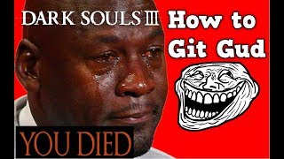 HOW TO quotNO HITquot DARK SOULS 3  ALL BOSSES RUN  2019 Edition [upl. by Jonina]