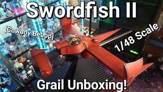 Grail Unboxing 3 Swordfish II 148 Scale Figure Cowboy Bebop [upl. by Nosreip]