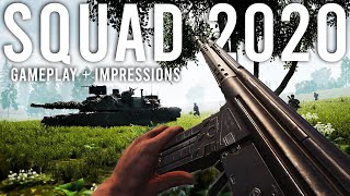 SQUAD 2020  Gameplay and Impressions [upl. by Mountford]