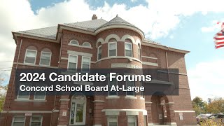 2024 Candidate Forums  Concord School Board [upl. by Mainis]