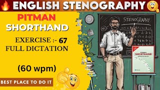 PITMAN SHORTHAND  EXERCISE  67  SPEED  60 WPM  AKSHATA CLASSES [upl. by Arretak628]